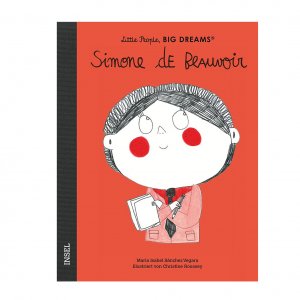 Simone de Beauvoir Little People, Big Dreams. Deutsche Ausgabe